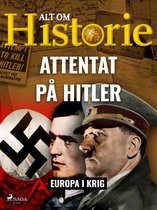Europa i krig 8 - Attentat på Hitler