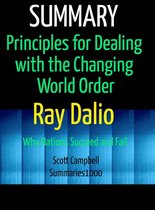 Summary: Principles for Dealing with the Changing World Order: Ray Dalio