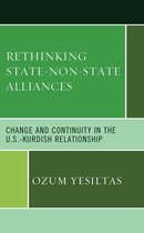 Kurdish Societies, Politics, and International Relations - Rethinking State-Non-State Alliances