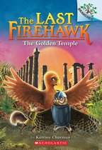 The Last Firehawk 9 - The Golden Temple: A Branches Book (The Last Firehawk #9)