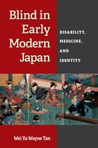 Corporealities: Discourses Of Disability - Blind in Early Modern Japan