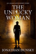 Adam Lapid Mysteries 5.5 - The Unlucky Woman