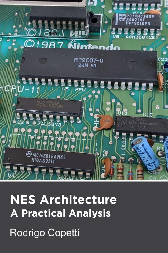 Architecture of Consoles A Practical Analysis 1 NES Architecture