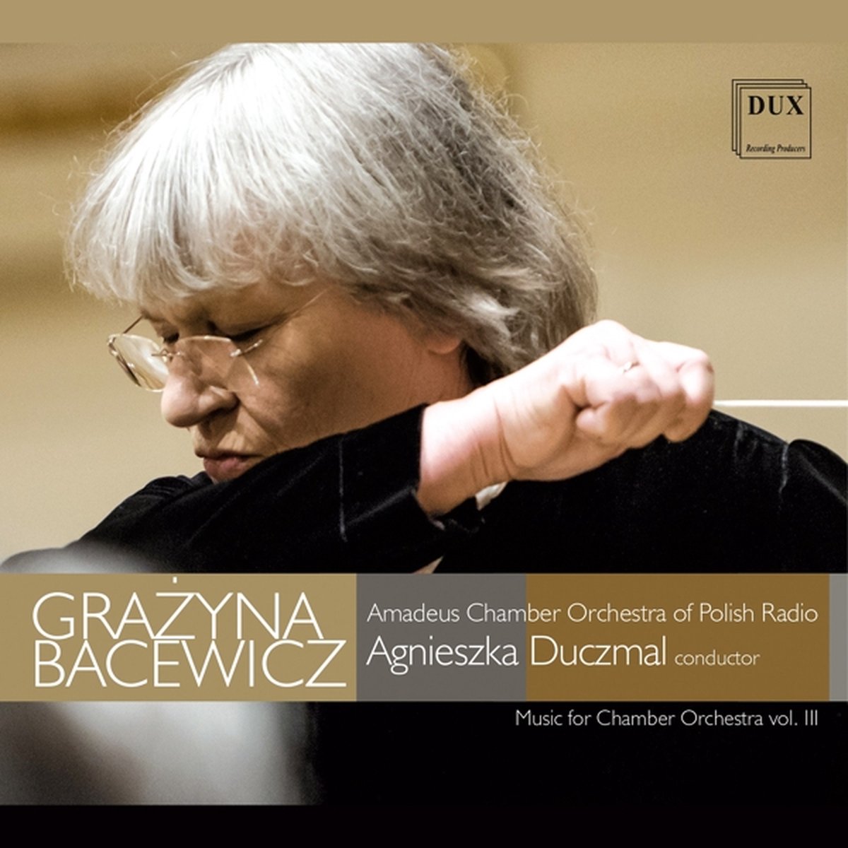 Grazyna Bacewicz: Music for Chamber Orchestra