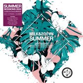 Summer Sessions 2022 By Milk & Sugar