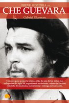 Breve Historia - Breve Historia del Che Guevara
