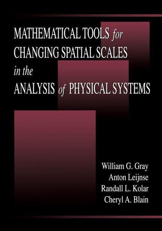 Mathematical Tools for Changing Scale in the Analysis of Phy ... - cover