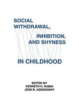 Social Withdrawal, inhibition, and Shyness in Childhood