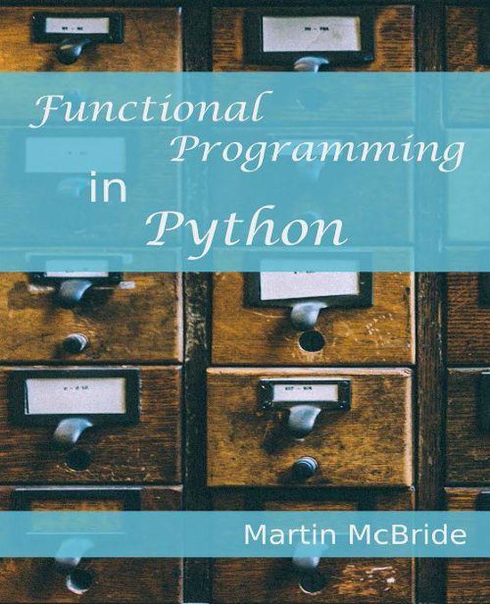 Functional programming in python ebook martin mcbride