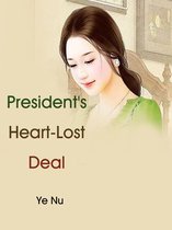 Volume 1 1 - President's Heart-Lost Deal