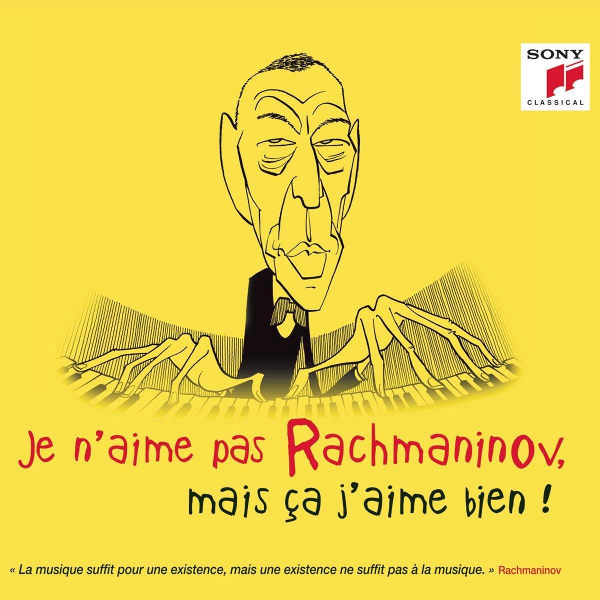 Je N'aime Pas Rachmaninov, Mais Ca J'aime Bien!