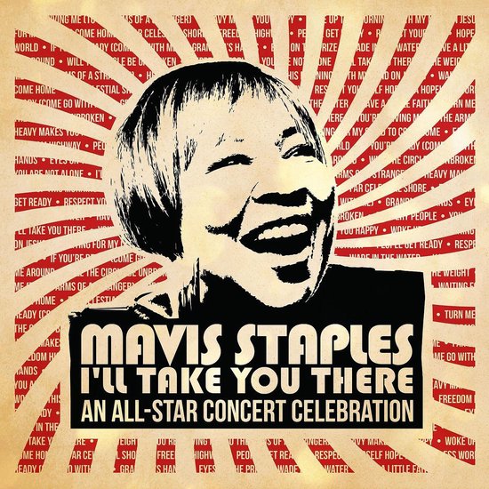 Mavis Staples - ILl Take You There