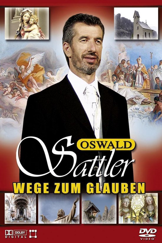 Cover van de film 'Oswald Sattler - Wege Zum Glauben'
