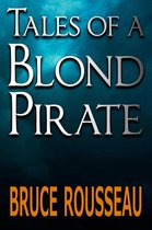 Blond Pirate 1 - Tales of a Blond Pirate