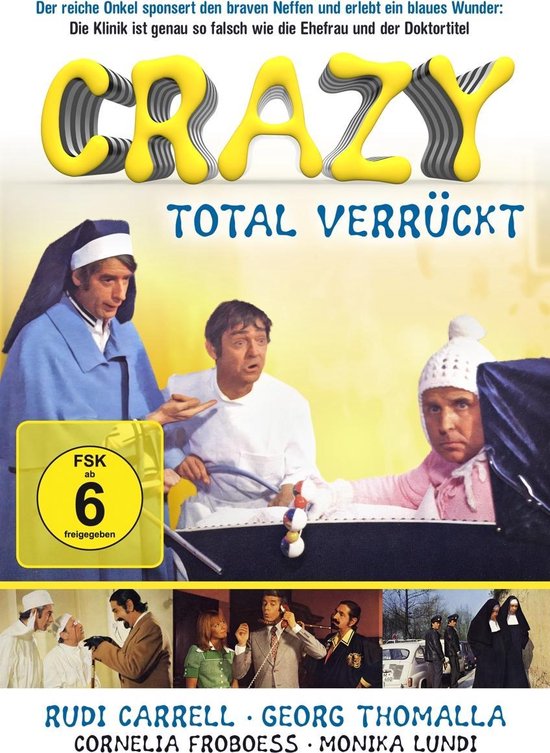Crazy - Total Verruckt
