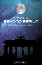 Beyond Berlin 1 - Beyond Berlin