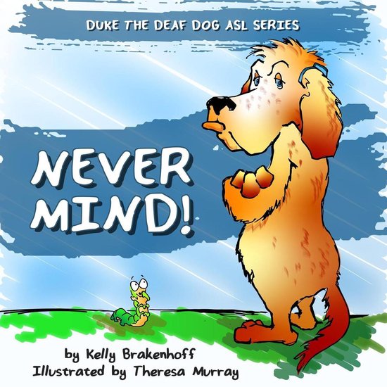 Duke the Deaf Dog ASL Series - Never Mind - cover