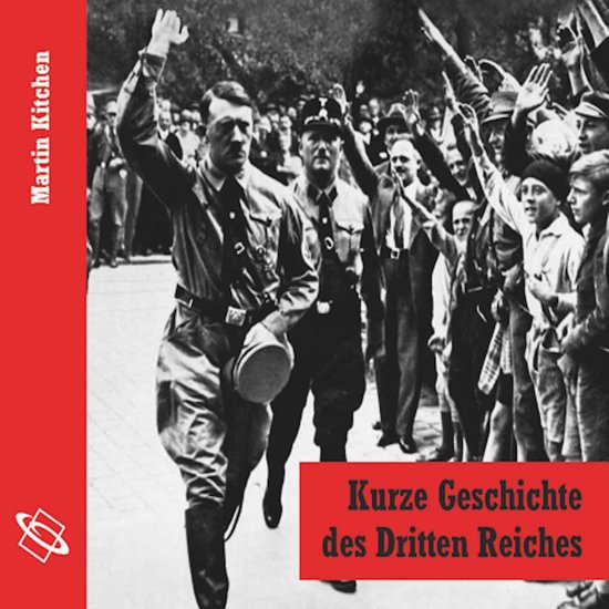 Kurze Geschichte des Dritten Reiches (Ungekürzt) - cover