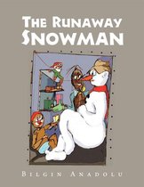 The Runaway Snowman