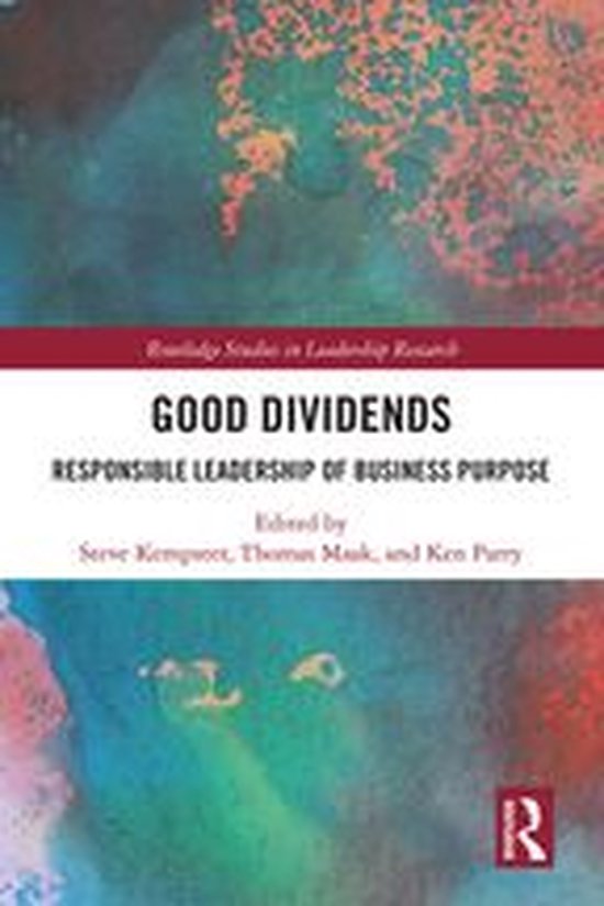 Routledge Studies in Leadership Research - Good Dividends - cover