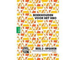 Boekhouden voor het hbo deel 2 Opgaven