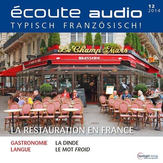 Französisch lernen Audio - Die französische Gastronomie - cover