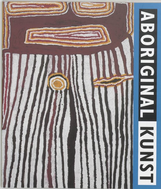Cover van het boek 'Aboriginal kunst' van Franca Meeuwsen
