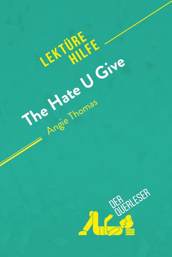Lektürehilfe - The Hate U Give von Angie Thomas (Lektürehi ... - cover