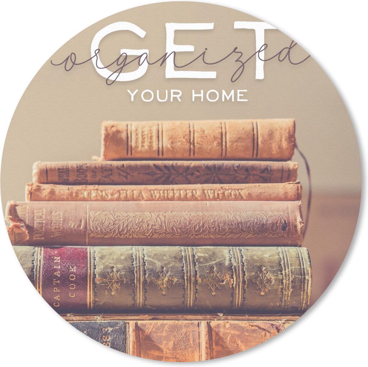 Muismat rond 30x30 cm - Mousepad 'Get your home organized' - Spreuken - Quotes - Ronde muismatten
