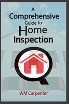 A Comprehensive Guide to Home Inspection