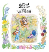 Butterfly Children Series 1 - Chinese Whizzing Through the Woods