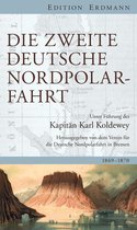Edition Erdmann - Die Zweite Deutsche Nordpolarfahrt
