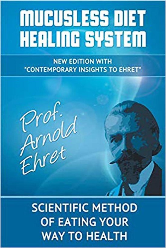 Mucusless Diet Healing System - cover