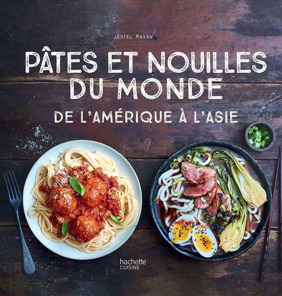 Pâtes et nouilles du monde - cover