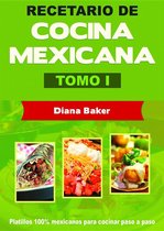 Recetario de Cocina Mexicana Tomo I