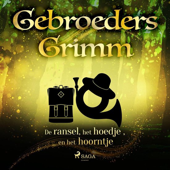 De ransel, het hoedje en het hoorntje - cover