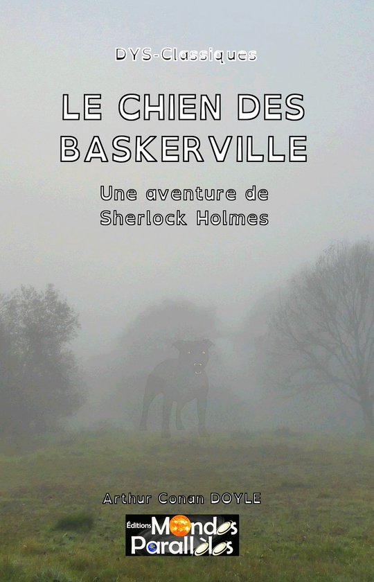 DYS-Classiques - Le chien des Baskerville - Version "DYS"