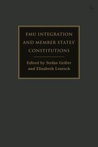 EMU Integration and Member States’ Constitutions
