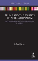 Innovations in International Affairs - Trump and the Politics of Neo-Nationalism