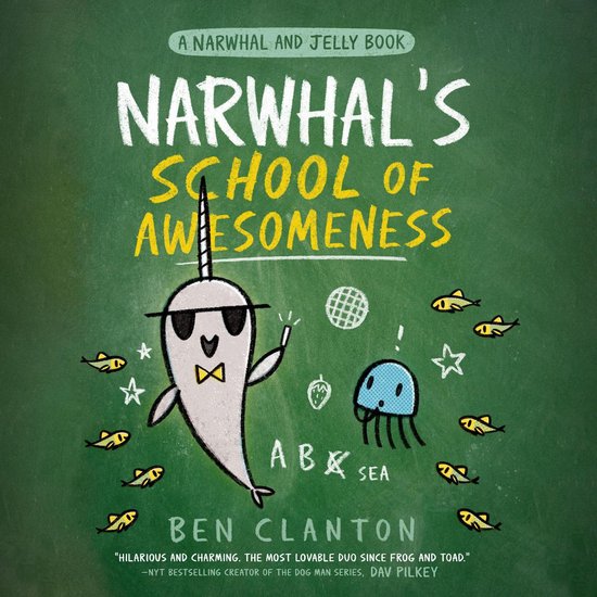 Narwhal's School of Awesomeness (A Narwhal and Jelly Book #6 ... - cover