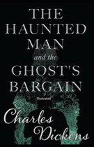 The Haunted Man and the Ghost's Bargain Illustrated