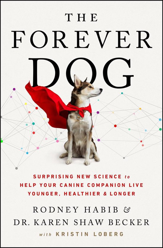 Een hond met een rode cape, zittend, met de titel 'The Forever Dog'.
