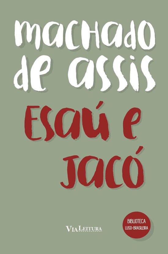 Esaú e Jacó (ebook), Joaquim Machado