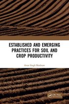 Established and Emerging Practices for Soil and Crop Productivity