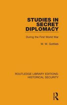 Routledge Library Editions: Historical Security - Studies in Secret Diplomacy