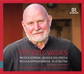 Uladzimir Sinkevich, Anna-Maria Palii, Münchner Rundfunkorchester - Vasks: Musica Dolorosa - Musica Serena - Musica Appassion (CD)