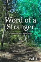 Word of a Stranger Volume II