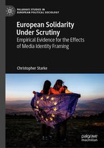 Palgrave Studies in European Political Sociology - European Solidarity Under Scrutiny
