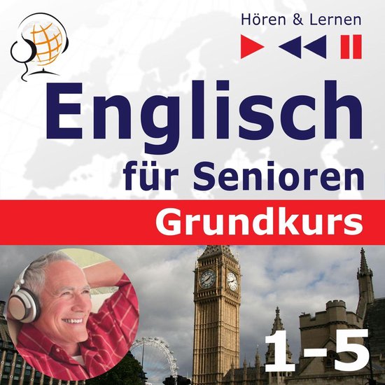 Englisch für Senioren. Grundkurs: Teile 1-5 (Hören & Lerne ... - cover