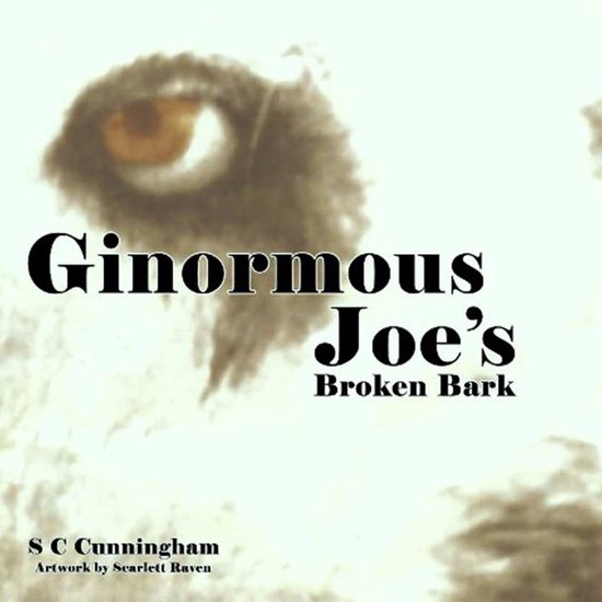 Ginormous Joe's Broken Bark - cover